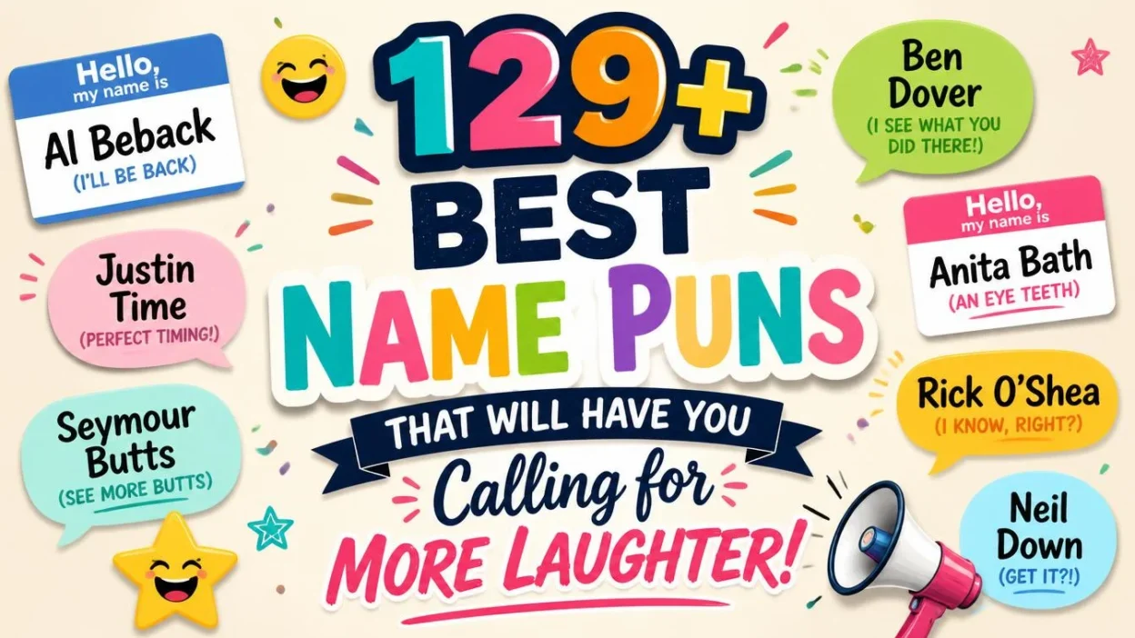 129+ Best Name Puns That Will Have You Calling for More Laughter! 😂📛