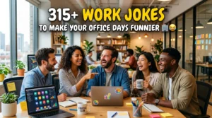 315+ Work Jokes to Make Your Office Days Funnier 🏢😂