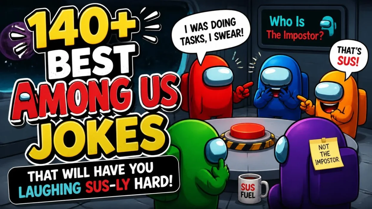 140+ Best Among Us Jokes That Will Have You Laughing Sus-ly Hard!