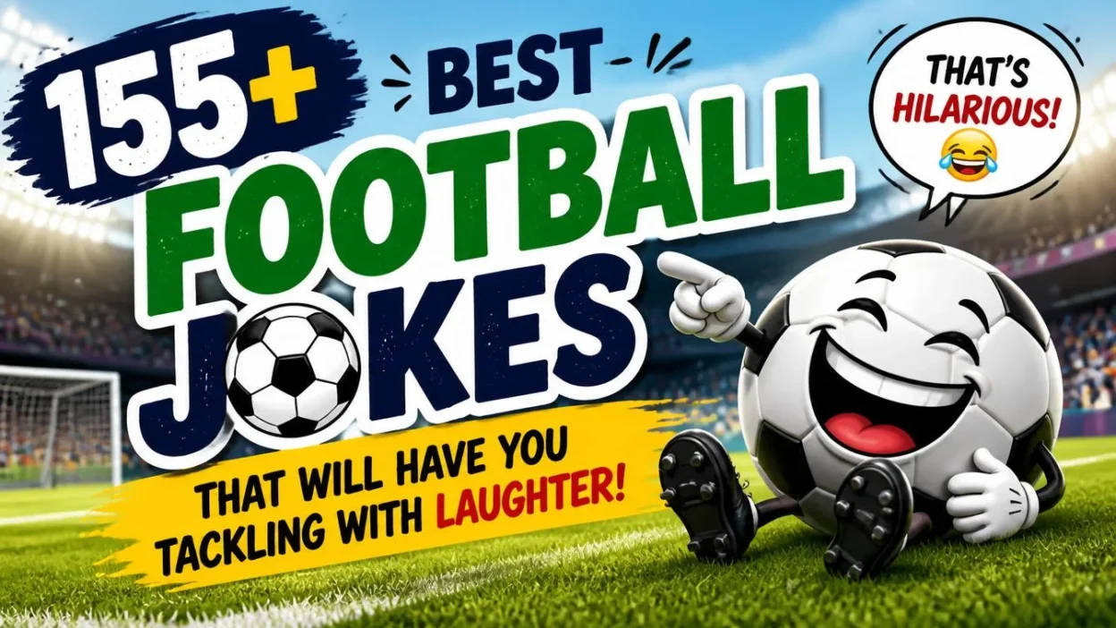 155+ Best Football Jokes That Will Have You Tackling with Laughter!